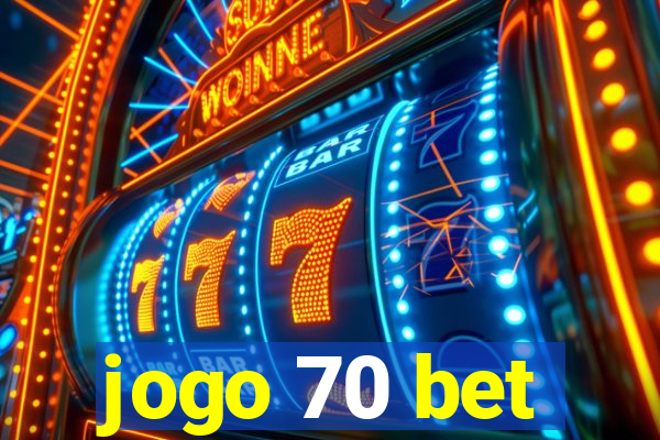 jogo 70 bet